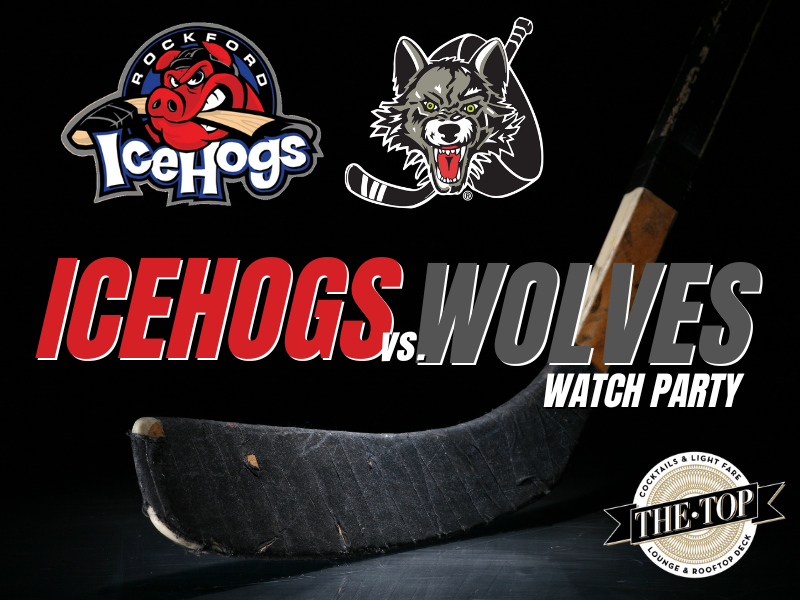 Rockford IceHogs vs. Chicago Wolves Watch Party 1/25