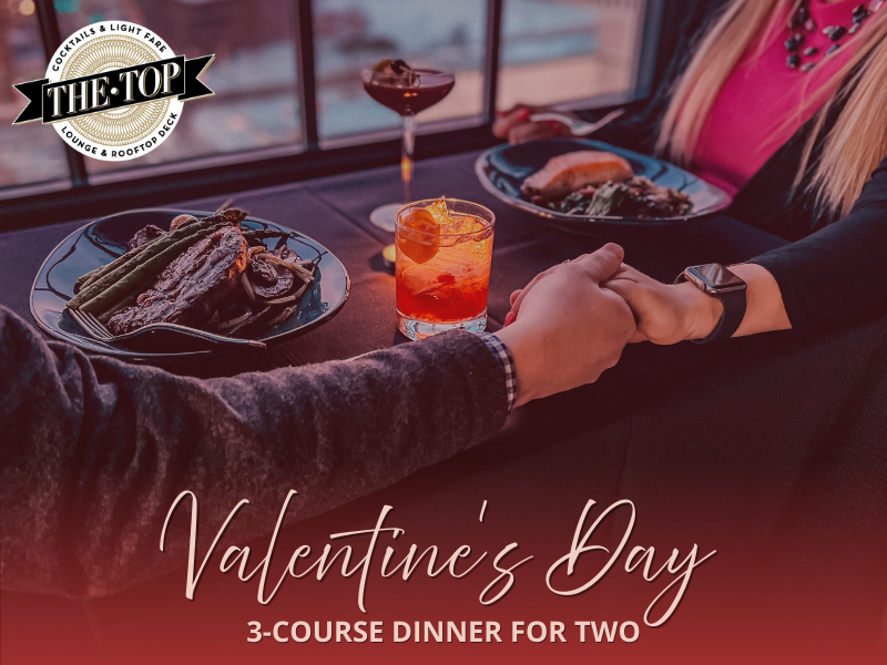 Valentine's Dinner for Two at The Top